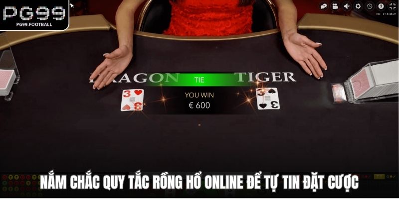 Nắm chắc quy tắc Rồng Hổ online để tự tin đặt cược